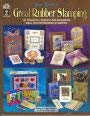 Your Guide to Great Rubber Stamping (Hardcover)