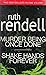 Murder Being Once Done / Sh...