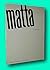 Rare Roberto Matta / MATTA The Museum of Modern Art Bulletin Vol 25 No 1 1st ed 1957 [Paperback] Matta, Roberto; William Rubin