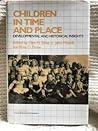 Children in Time and Place: Developmental and Historical Insights (Cambridge Studies in Social and Emotional Development)