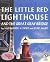 The Little Red Lighthouse and the Great Gray Bridge by Hildegarde H. Swift