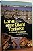 Land of the Giant Tortoise: The Story of the Galapagos