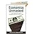 Economics Unmasked: From Power and Greed to Compassion and the Common Good