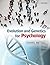 Evolution and Genetics for Psychology