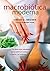 Macrobiotica Moderna / Modern Macrobiotic: La Dieta M?s Saludable Para Nutrir El Cuerpo, La Mente Y El Esp?ritu (Spanish Edition) by Simon G. Brown (2013-05-06)