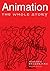 Animation: The Whole Story 1st edition by Beckerman, Howard (2003) Paperback