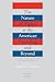The Nature of Rights at the American Founding and Beyond (Constitutionalism and Democracy) (2013-03-01)