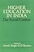 Higher Education in India: ...