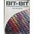 Bit by Bit: Illustrated History of Computers by Stan Augarten (1985-11-25)