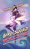 Girl Squad Volcan...