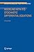 Modeling with It?? Stochastic Differential Equations (Mathematical Modelling: Theory and Applications) by E. Allen (2010-11-19)