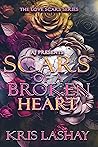 Scars of a Broken...