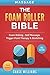 Massage: The Foam Roller Bible: Foam Rolling - Self Massage, Trigger Point Therapy & Stretching by Chase Williams (2015-09-21)