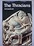 Thracians (Ancient Peoples & Places) by Ralph F. Hoddinott by Ralph F. Hoddinott
