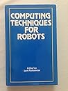 Computing Techniques for Robots