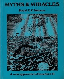 Myths and Miracles: A New Approach to Genesis 1–11 (Paperback)