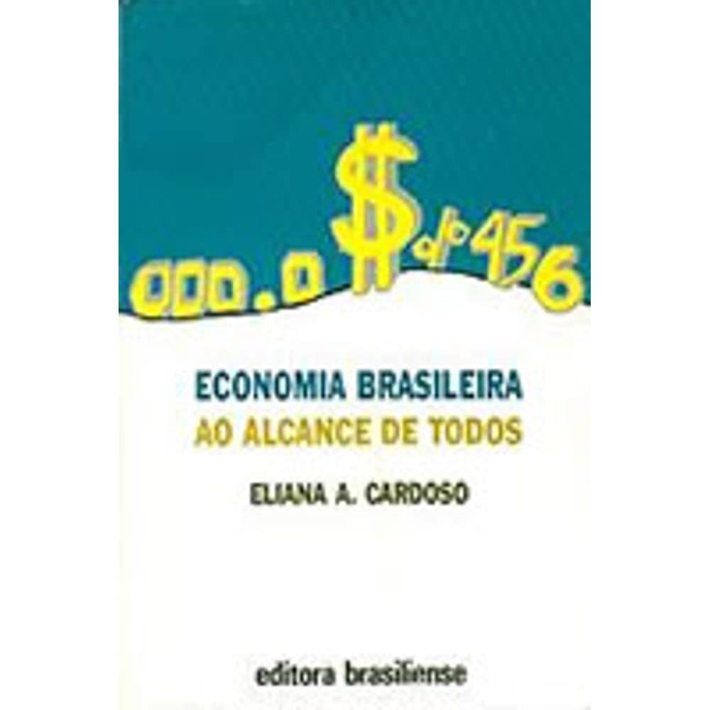 Economia Brasileira ao Alcance de Todos, A (Paperback)