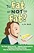 To Fat or Not to Fat? : The...