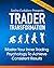 Trader Transformation: Cliff Notes to Master the Inner Game of Trading Psychology by Sasha Evdakov (2013-06-01)