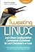 Tweeting Linux: 140 Linux Configuration Commands Explained in 140 Characters or Less by Don R Crawley (2011-08-24)