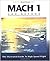 Mach 1 and Beyond: The Illustrated Guide to High-Speed Flight Paperback August 1, 1994