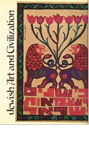 Jewish Art and Civilization (Hardcover)