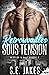 Retrouvailles sous tension: Mission à haut risque, T2
