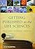 Getting Published in the Life Sciences by Richard J. Gladon (2011-08-30)