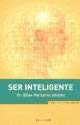 Ser Inteligente Ser Inteligente