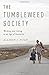 The Tumbleweed Society: Working and Caring in an Age of Insecurity by Pugh Allison J. (2015-05-01) Hardcover