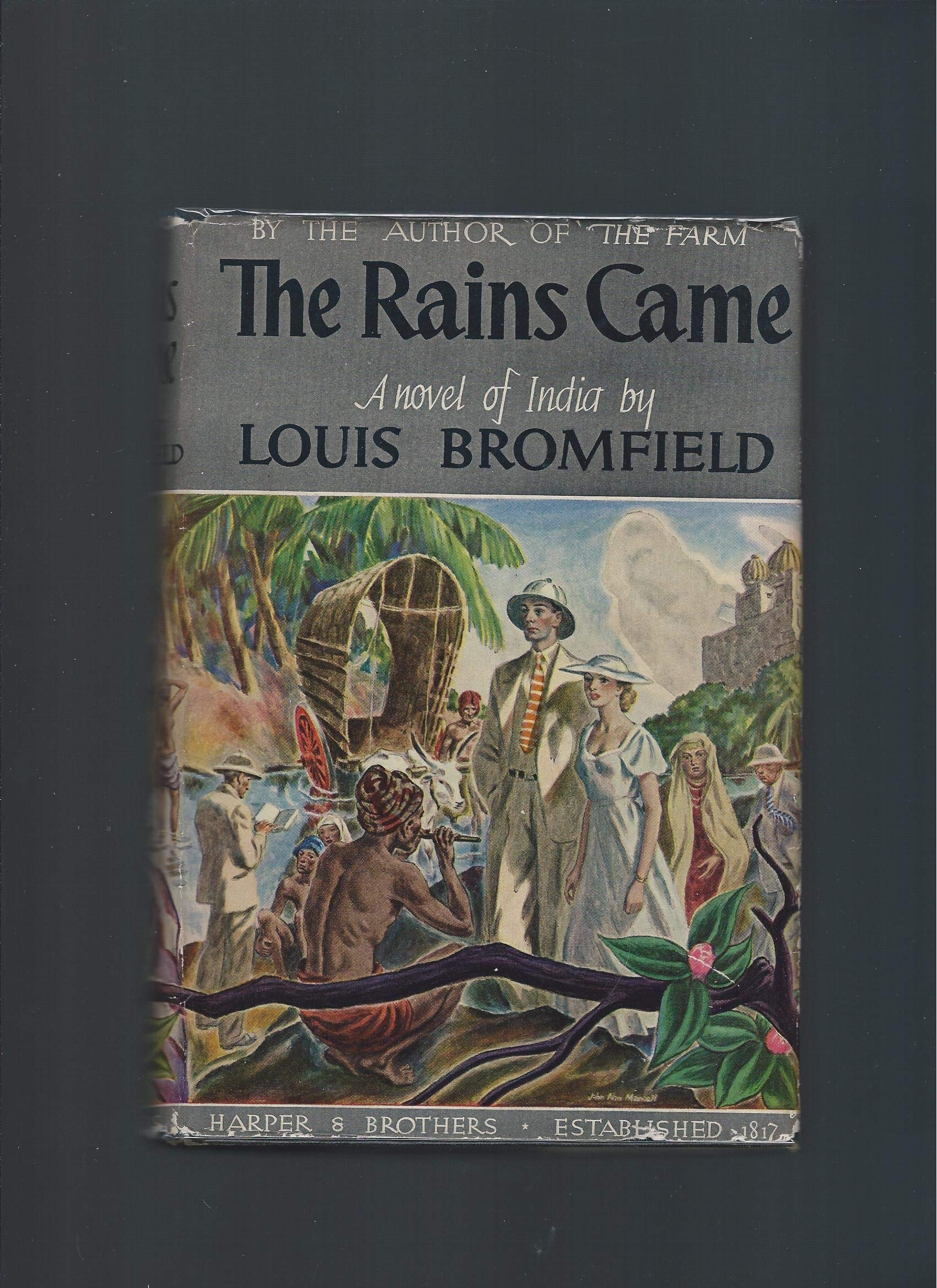 The Rains Came: A Novel of Modern India