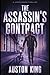 The Assassin's Contract: CIA Assassin (Jason Drake Spy Thriller)