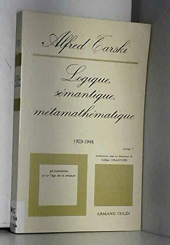 Logique, sémantique, méta-mathématique, tome 1 (Paperback)