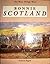 Way Things Were: Bonnie Scotland