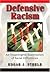 Defensive Racism: An Unapologetic Examination Of Racial Differences by Edgar J. Steele (2004-10-15)
