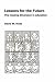 Lessons for the Future: The Missing Dimension in Education by Hicks David W. (2006-04-10) Paperback