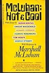 McLuhan Hot and Cool by G.E. Stearn