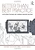 Better than Best Practice: Developing teaching and learning through dialogue by Lefstein, Adam, University of Leeds (2013) Paperback