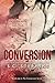 Conversion (Volume 1)