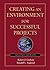 Creating An Environment for Successful Projects (Jossey-Bass ... by Randall L. Englund