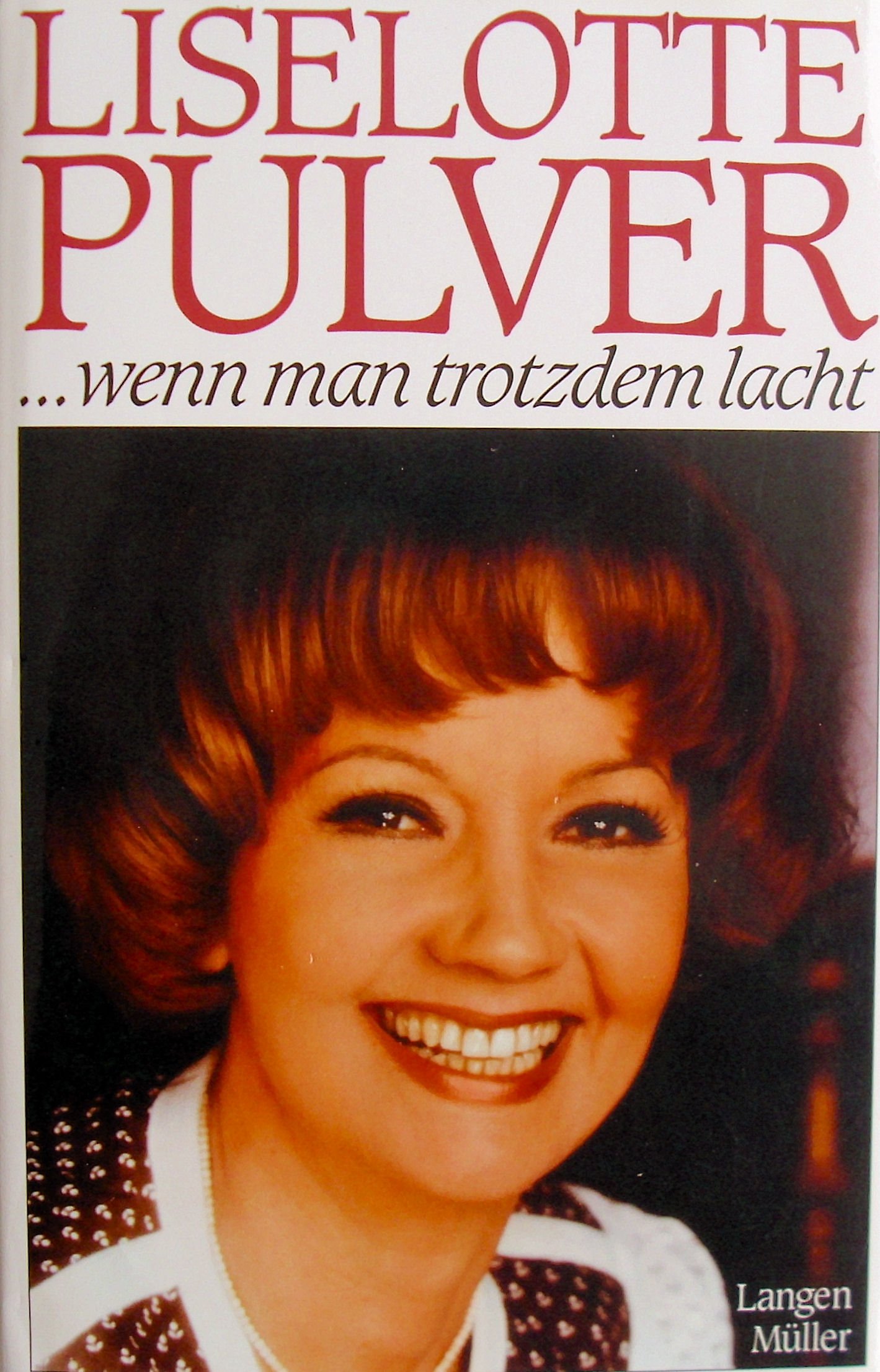 Wenn Man Trotzdem Lacht: Tagebuch Meines Lebens (Hardcover)