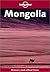 Lonely Planet Mongolia by B...