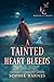 A Tainted Heart Bleeds (Hou...