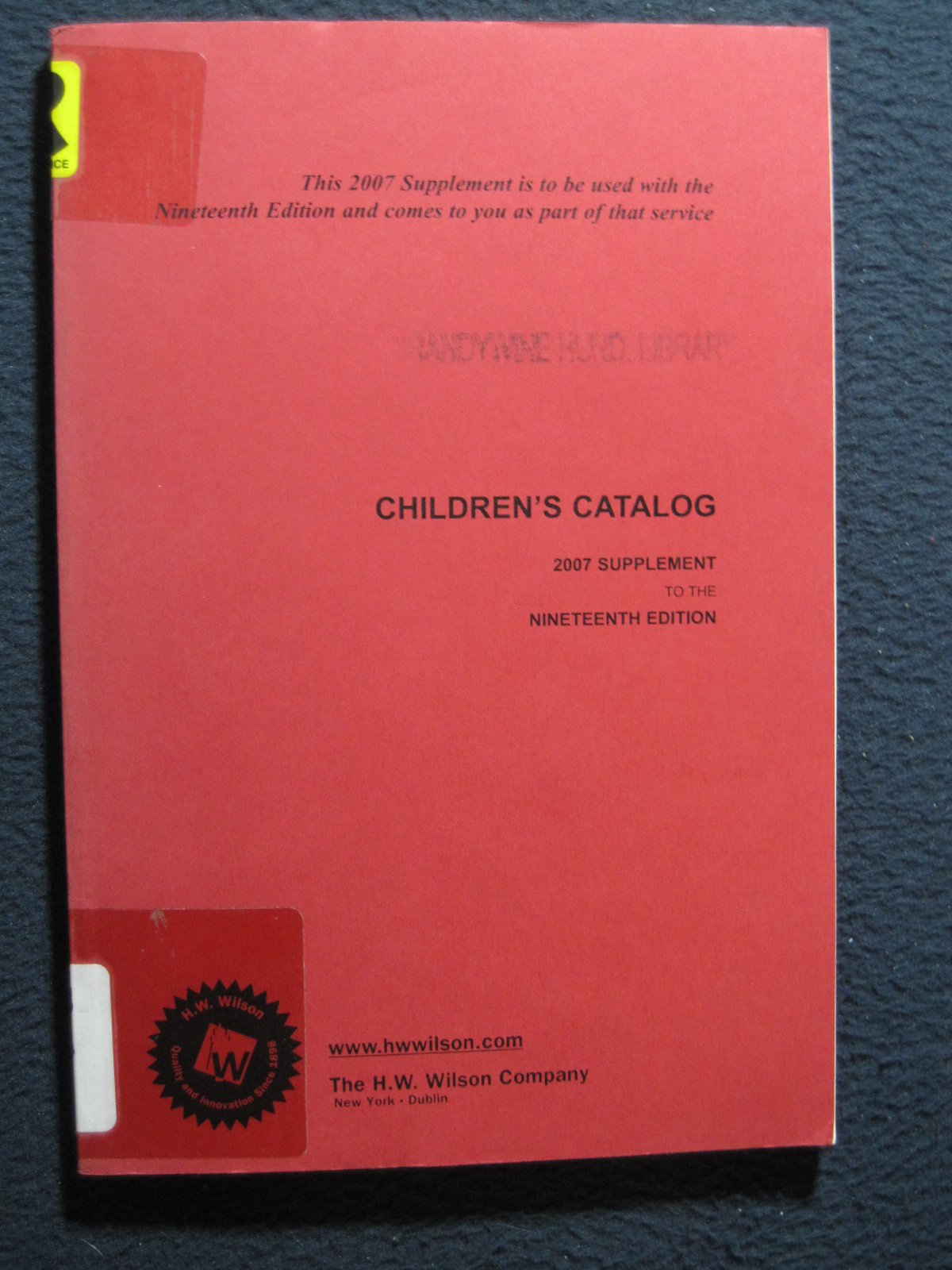 Children's Catalog - 2007 Supplement to the Nineteenth Edition (Paperback)