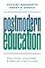 Postmodern Education: Politics, Culture, and Social Criticism Paperback – January 11, 1991