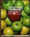 Teachers Make the Difference: An Introduction to Education Teachers Make the Difference: An Introduction to Education