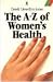 The A-Z of Women's Health (Oxford Quick Reference)