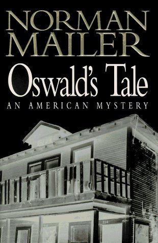 Oswald's Tale: An American Mystery