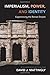 By David J. Mattingly Imperialism, Power, and Identity by David J. Mattingly