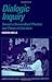 Dialogic Inquiry: Towards a Sociocultural Practice and Theory of Education (Learning in Doing: Social, Cognitive and Computational Perspectives)